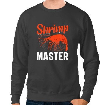 Discover Shrimp Gift Master 21 Sweatshirts