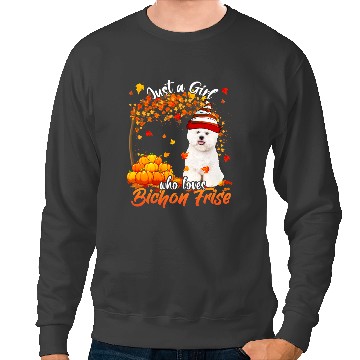 Discover Dog Bichon Frise Just A Girl Who Loves Bichon Frise Dog Thanksgiving Sweatshirts