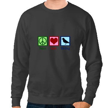 Discover Cute Bird Watcher Peace Love Birding Sweatshirts