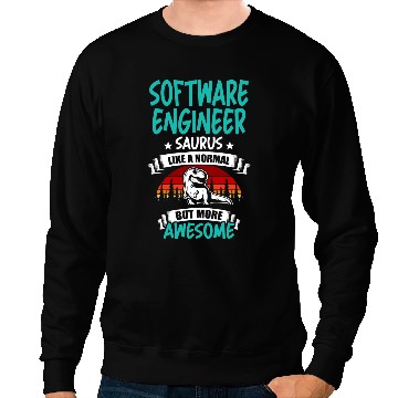 Discover Dinosaur Dino Software Engineer Saurus Like Normal T Rex Dinosaur Sweatshirts