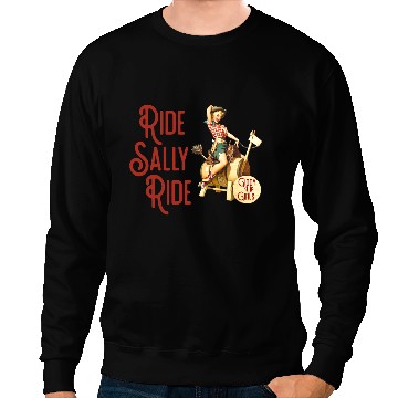 Discover Ride Sally Ride Country Music Rodeo Sweatshirts