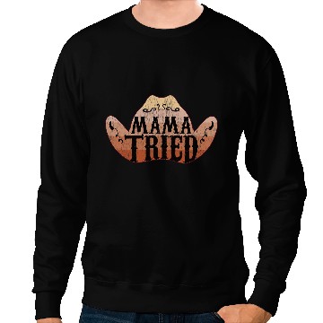 Discover Womens Country Music Mama Tried Sweatshirts