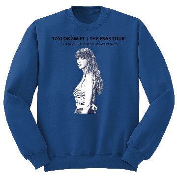 Discover Taylorswift Eras Tour International Sweatshirts