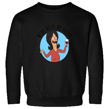Discover Bobs Burgers Linda winess Helps Me Drink Sweatshirts