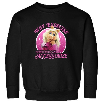 Discover Disney The Muppets Miss Piggy Why Exercise Accessorize Sweatshirts