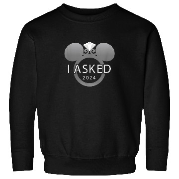 Discover Disney I Asked 2024 Engagement Ring Proposal Mic Sweatshirts