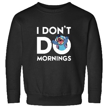 Discover Disney Stitch Don'T Do Mornings Sweatshirts