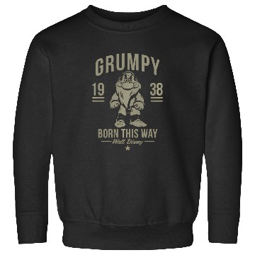 Discover Disney Snow White Grumpy Born This Way 1938 Sweatshirts