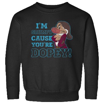 Discover Disneyss Snow White Grumpy Because You're Dopey Sweatshirts