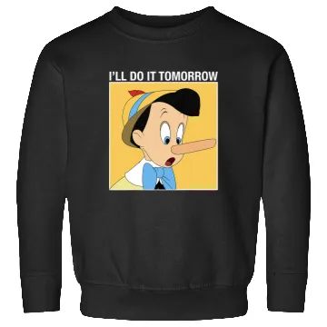 Discover Disney Pinocchio I'll Do It Tomorrow Sweatshirts