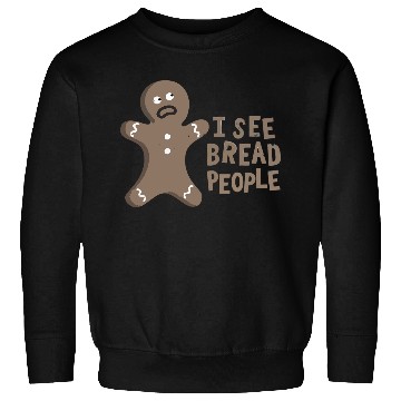 Discover Bread People Sweatshirts