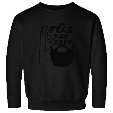 Discover Fear The Beard Sweatshirts