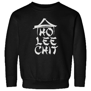 Discover Ho Lee Chit (2) Sweatshirts