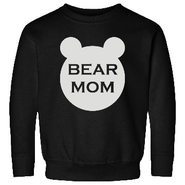 Discover Bear mom Sweatshirts