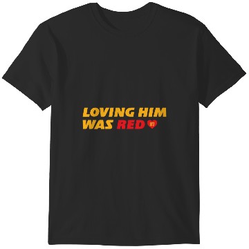 Discover Loving Him Was Red - taylorr Swift &amp_ Travis Kelce (1) T-Shirts