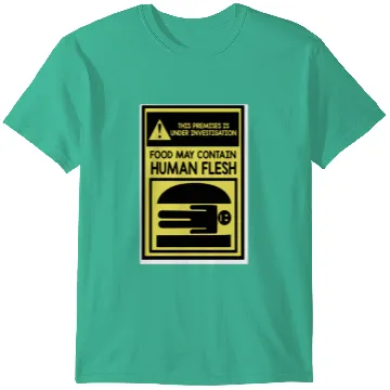 Discover Human flesh poster  bobs burgers . T-Shirts