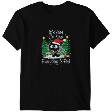 Discover black cats Paws Its Fine Im Fine Everything Is Fine Christmas 2 T-Shirts