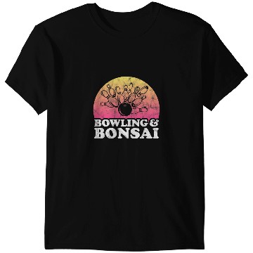 Discover Bowling Gift and Bonsai Tree T-Shirts