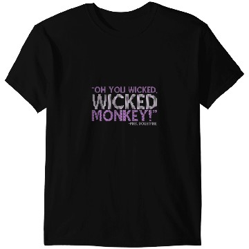 Discover Monkey Lover Oh you wicked wicked monkey Mrs. Doubtfire T-Shirts