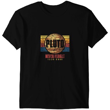 Discover Astronauts Pluto Never Forget Science Space Retro T-Shirts