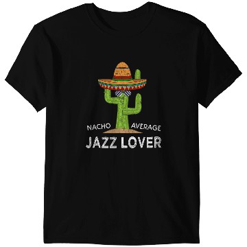 Discover Fun Hilarious Meme Saying Funny Jazz T-Shirts