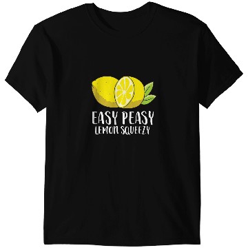 Discover Easy Peasy Lemon Squeezy Lemonade Lemons T-Shirts