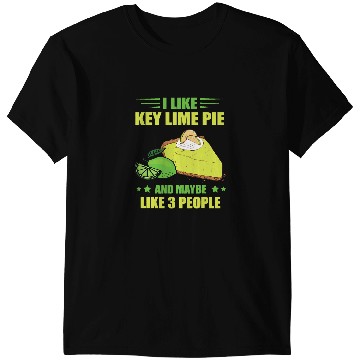 Discover Key Lime Pie Maybe Like 3 People Lemon Florida Pie Tart T-Shirts