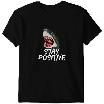 Discover Ocean Shark Stay positive Motivational thumbs up T-Shirts