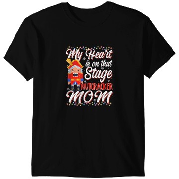 Discover Nutcracker Mom Love Ballet Dance Mom 4 T-Shirts