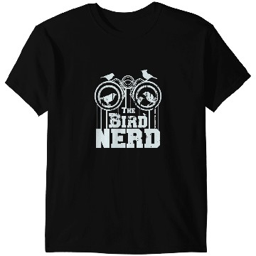 Discover THE BIRD NERD Birding Watcher Twitching Birdwatching Meme T-Shirts