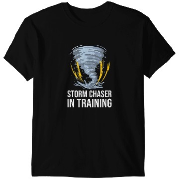 Discover Tornado Storm Chaser In Training For Meteorologist T-Shirts