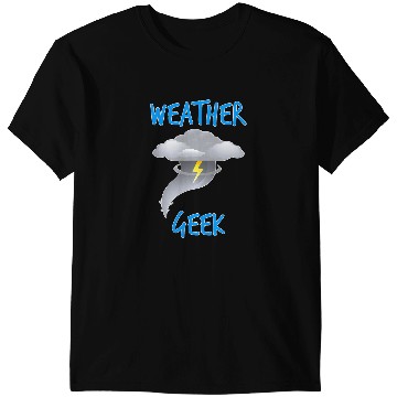 Discover Weather Geek Storm Chaser T Tornado Gift T-Shirts