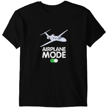 Discover Pilot Job Aviation Airplane Mode On T-Shirts