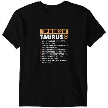 Discover Top 10 Rules Of Taurus Zodiac Sign Astrology Astrologer T-Shirts