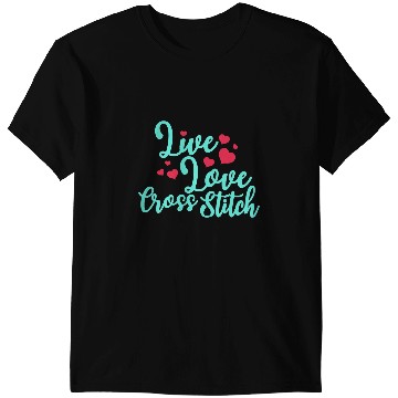 Discover Womens Live Love Cross Stitch T-Shirts