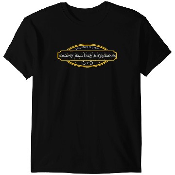 Discover Buy Happiness T-Shirts