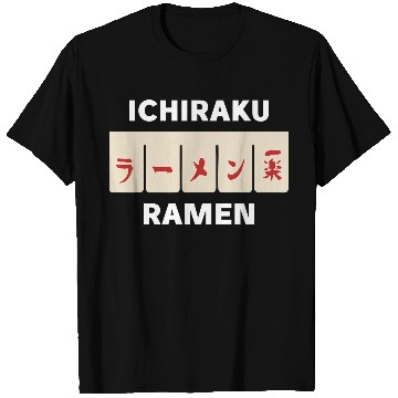 Discover Ichiraku Ramen T-Shirts