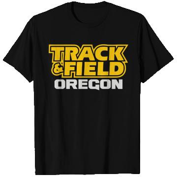 Discover Track And Field Oregon T-Shirts