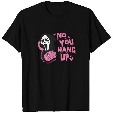 Discover No You Hang Up T-Shirts, Ghostface Valentine T-Shirts