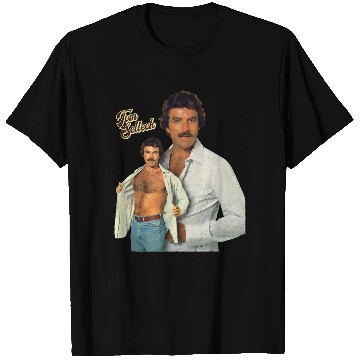Discover Tom Selleck is the Daddy - Tom Selleck - T-Shirts