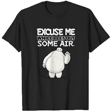 Discover Disneyss Big Hero 6 Excuse Me While I Let Oust Some Air Funny T-Shirts