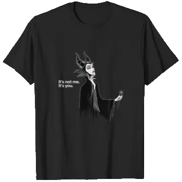 Discover Disney Villains Maleficent It'S Not Me It'S You T-Shirts