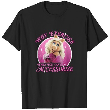 Discover Disney The Muppets Miss Piggy Why Exercise Accessorize T-Shirts