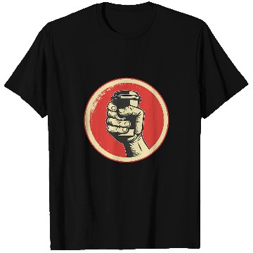 Discover Resist Fist Coffee Cup Coffee Worker Union 1 T-Shirts
