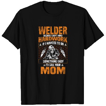 Discover Welder Welding Worker Metalworking Lover Iron Worker T-Shirts