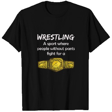 Discover Wrestling Wrestler Ring Martial Arts Fighter T-Shirts