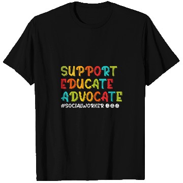 Discover Support Educate Advocate Proud Social Worker T-Shirts