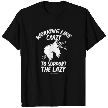 Discover Working Like crazys Hard Worker Employed Lazy Sloth Support 3 T-Shirts