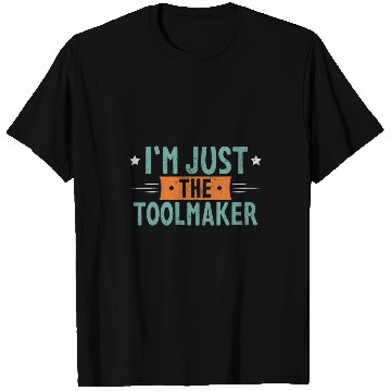 Discover Toolmaker technology manufacturing dad worker technology 4 T-Shirts