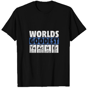 Discover World Goodest Teacher Professor Funny School University T-Shirts